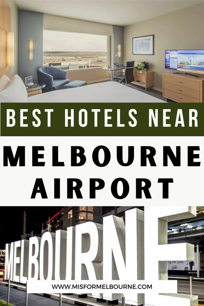 10 Best Melbourne Airport Hotels M is for Melbourne