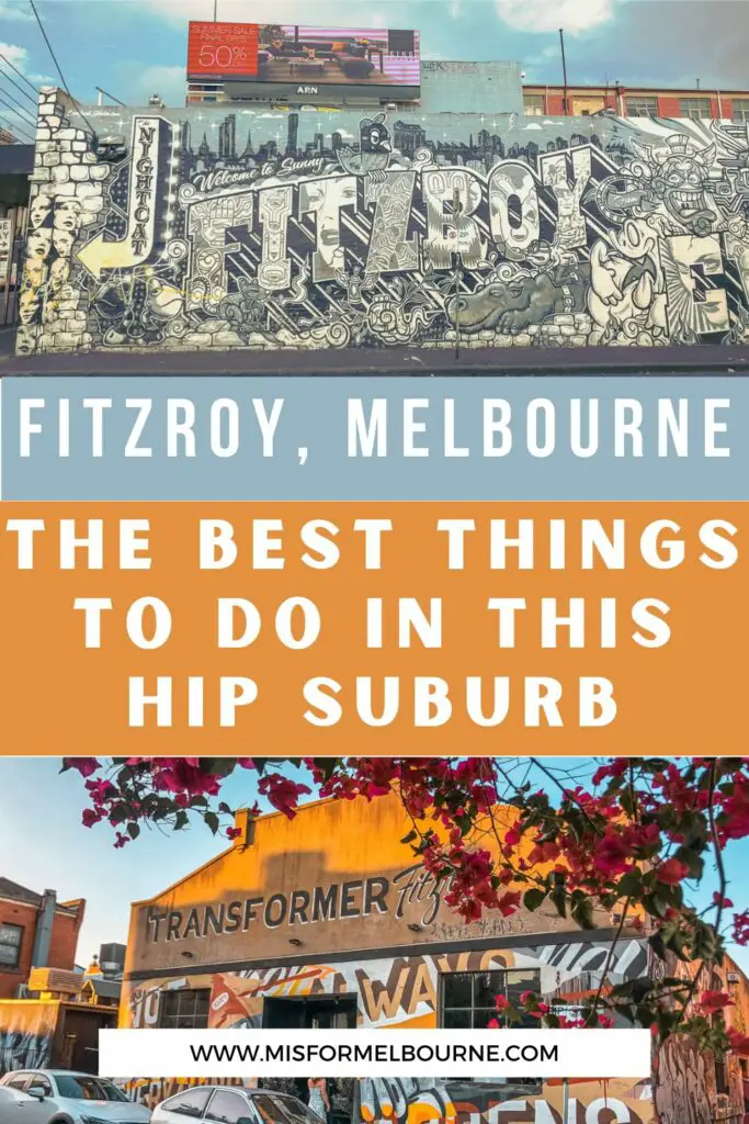 Want to discover Melbourne like a local? Then spend some time in Fitzroy - and here are the best things to do in Fitzroy, from food to bars to shopping and where to sleep.